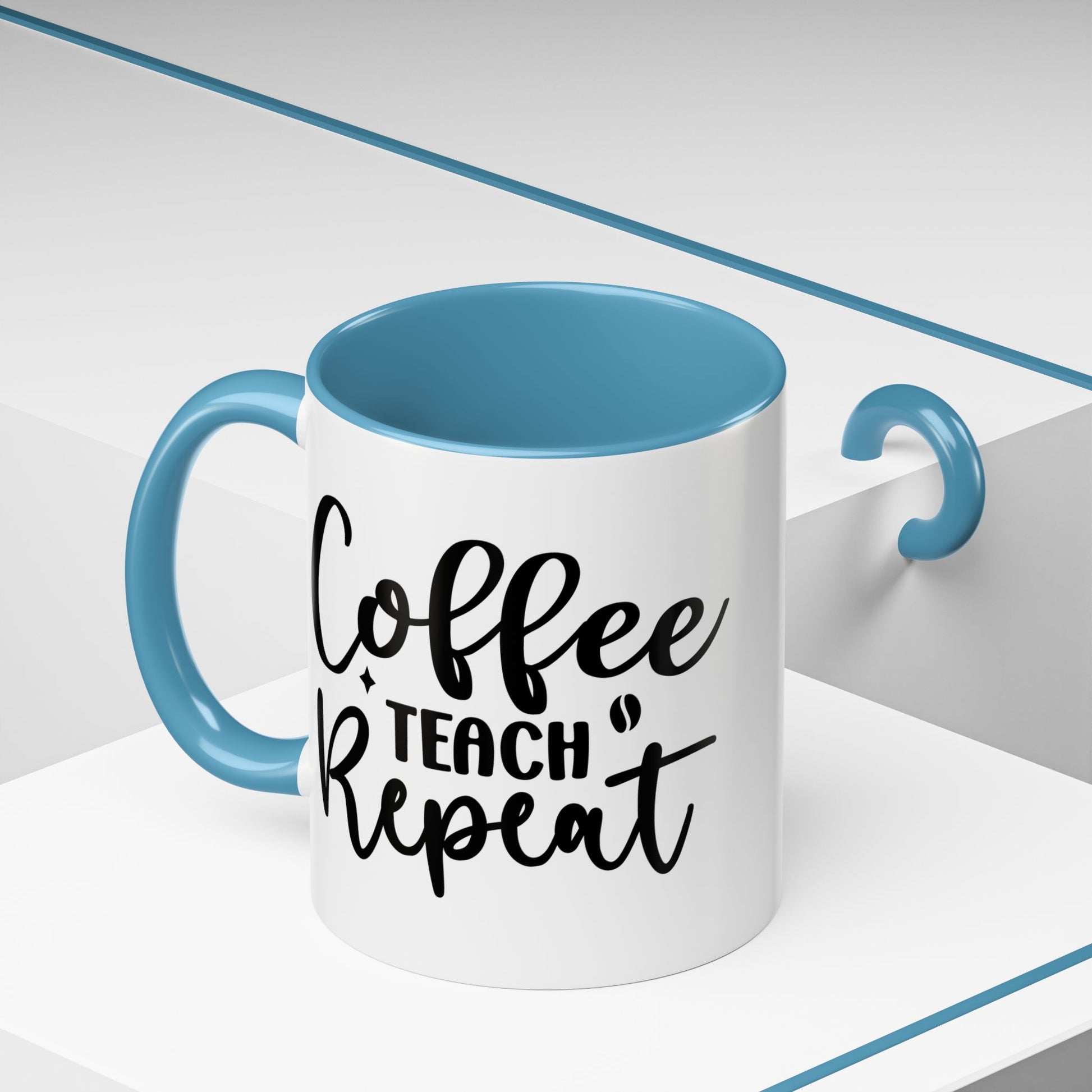 Coffee Teach Repeat Coffee Mug