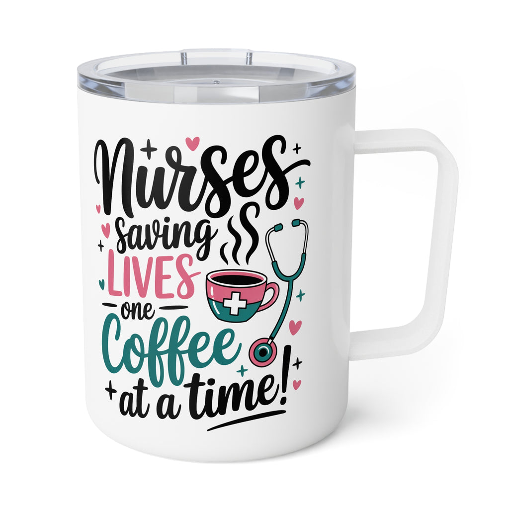 Nurses Save Lives One Coffee at a Time Insulated Travel Mug, Funny Nurse Coffee Cup, Healthcare Worker Mug