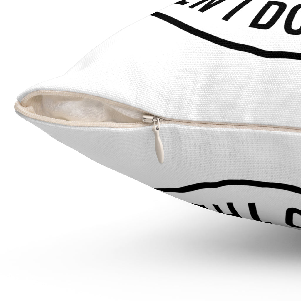 First I Drink The Coffee Then I Do The Things Pillow