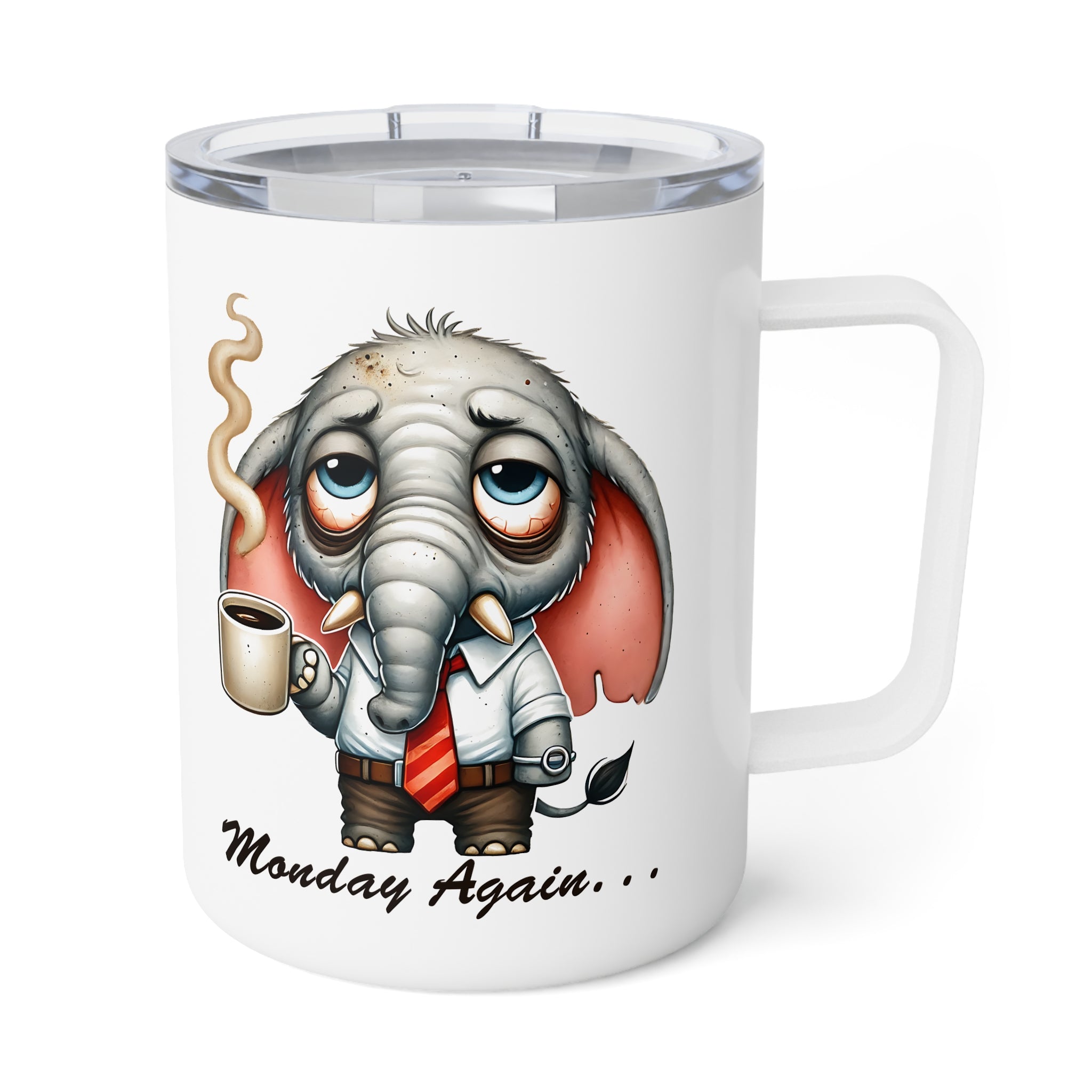 Sarcastic Insulated Travel Coffee Mug, Monday Again Travel Mug for Coffee Lovers, Elephant Quote Cup, Caffeine Lover Gift, Silly Coffee Cup