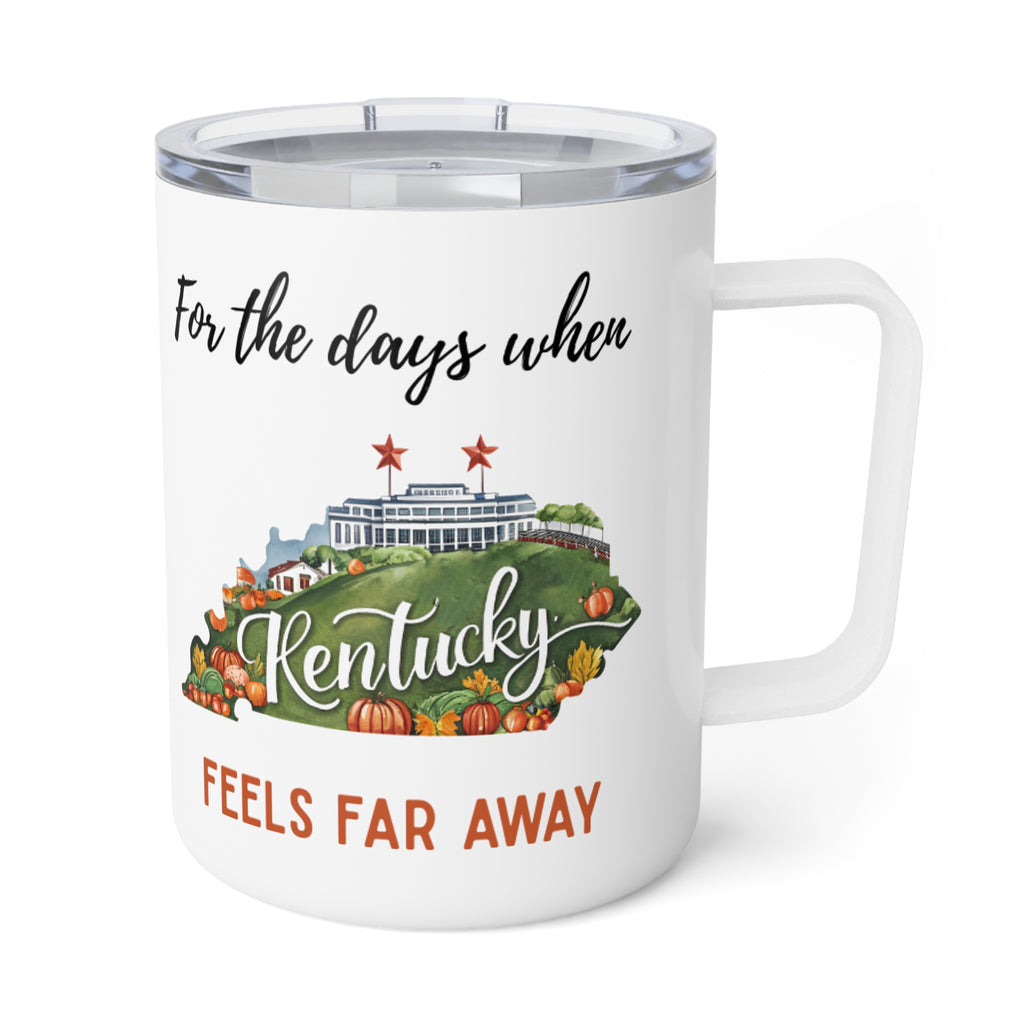 Kentucky feels far away Insulated Coffee Mug, Missing Kentucky Coffee tumbler, Homesick Mug
