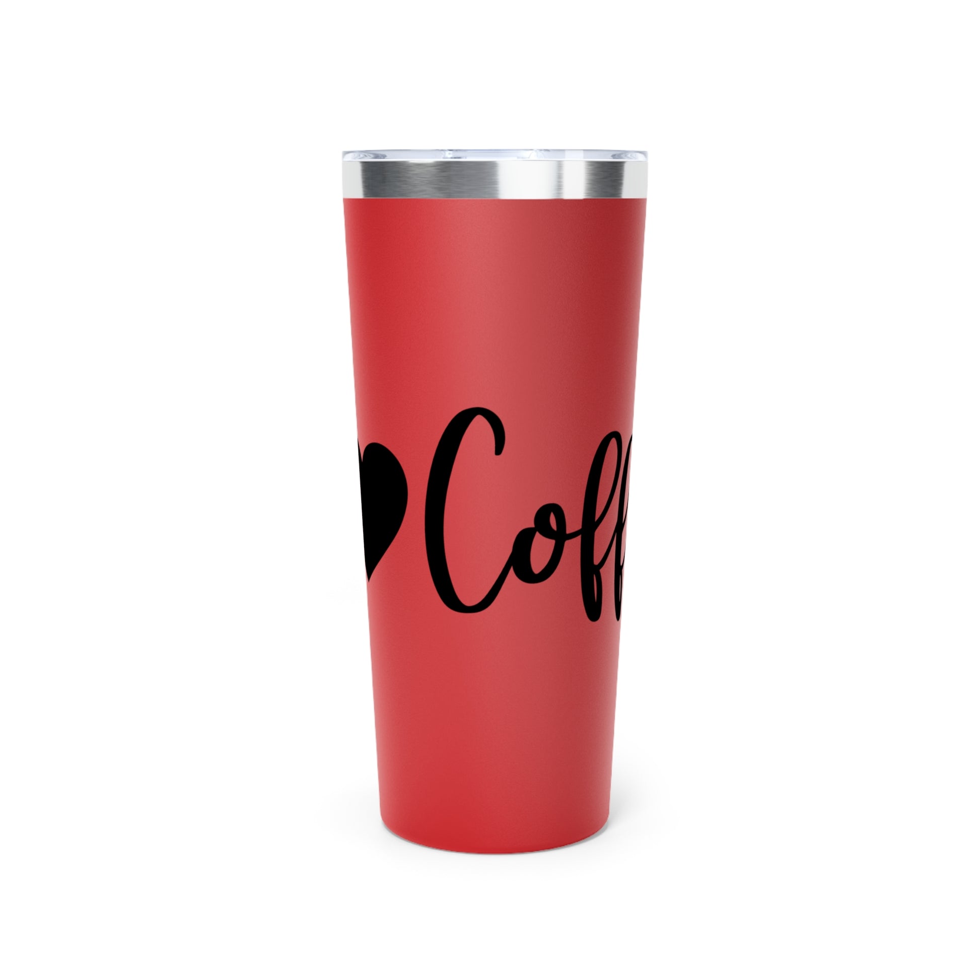 I Love Coffee - Vacuum Insulated Tumbler - 22oz.