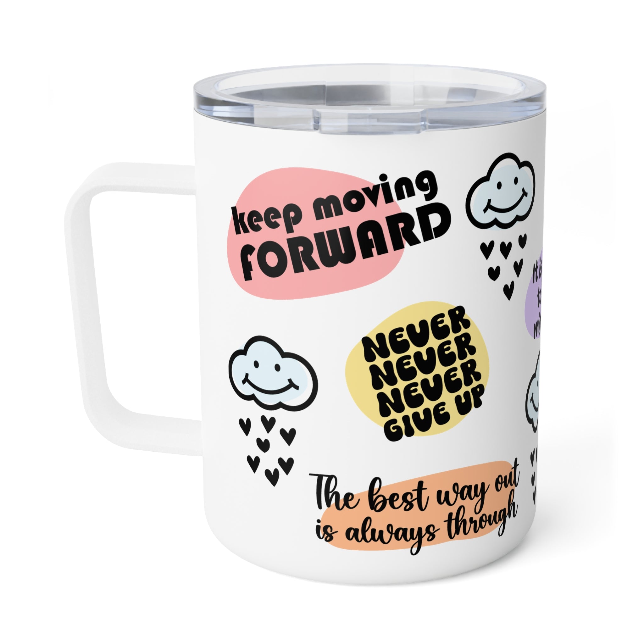 Never Give up Insulated Coffee Mug, Mental Health Awareness Cup