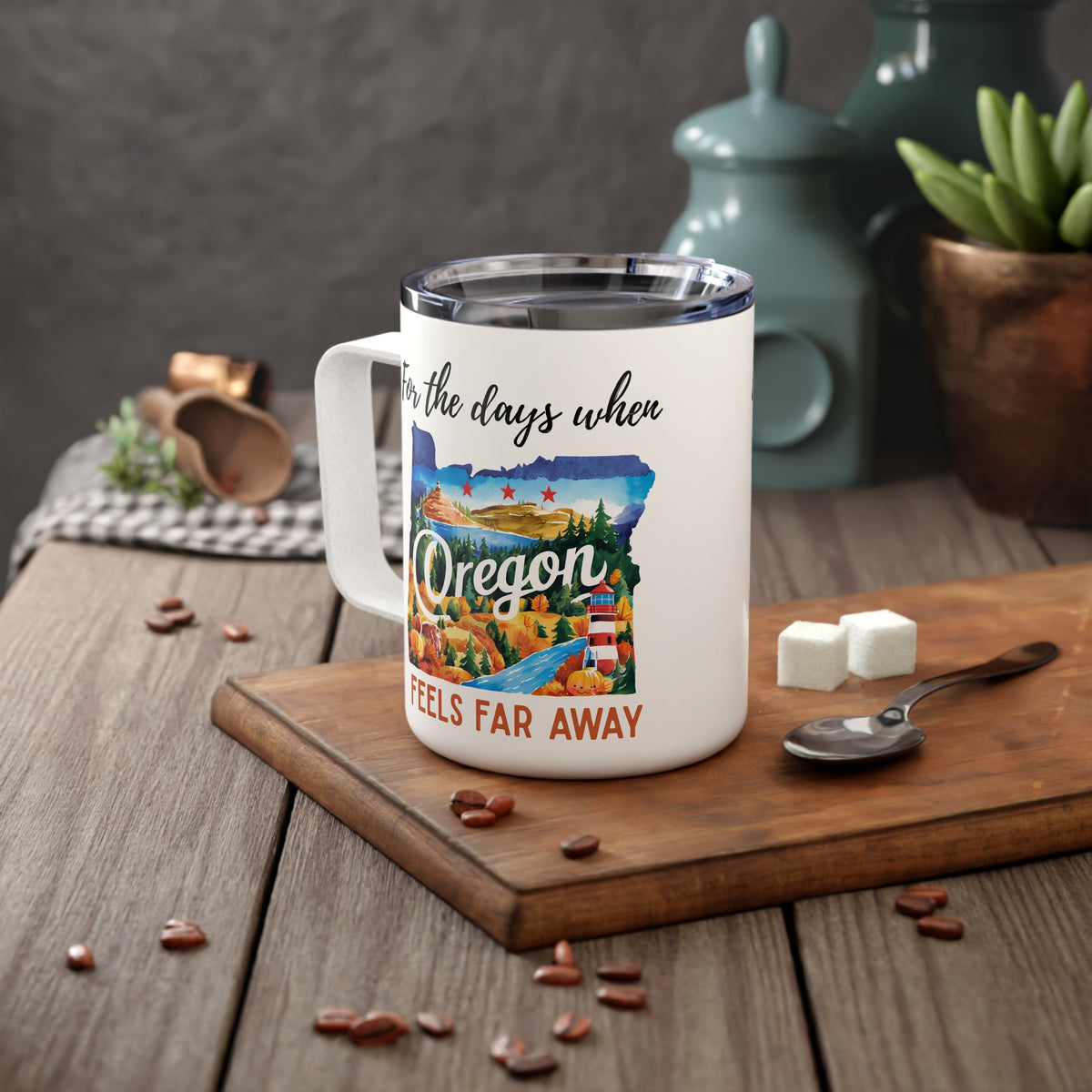 Oregon feels far away Insulated Coffee Mug, Missing Oregon Coffee tumbler, Homesick Oregon Mug