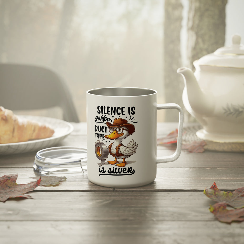 Sarcastic Insulated Travel Coffee Mug, Silence is golden Duct Tape is silver Mug for Coffee Lovers, Duck Sarcastic Quote Cup, Caffeine Lover Gift 10oz