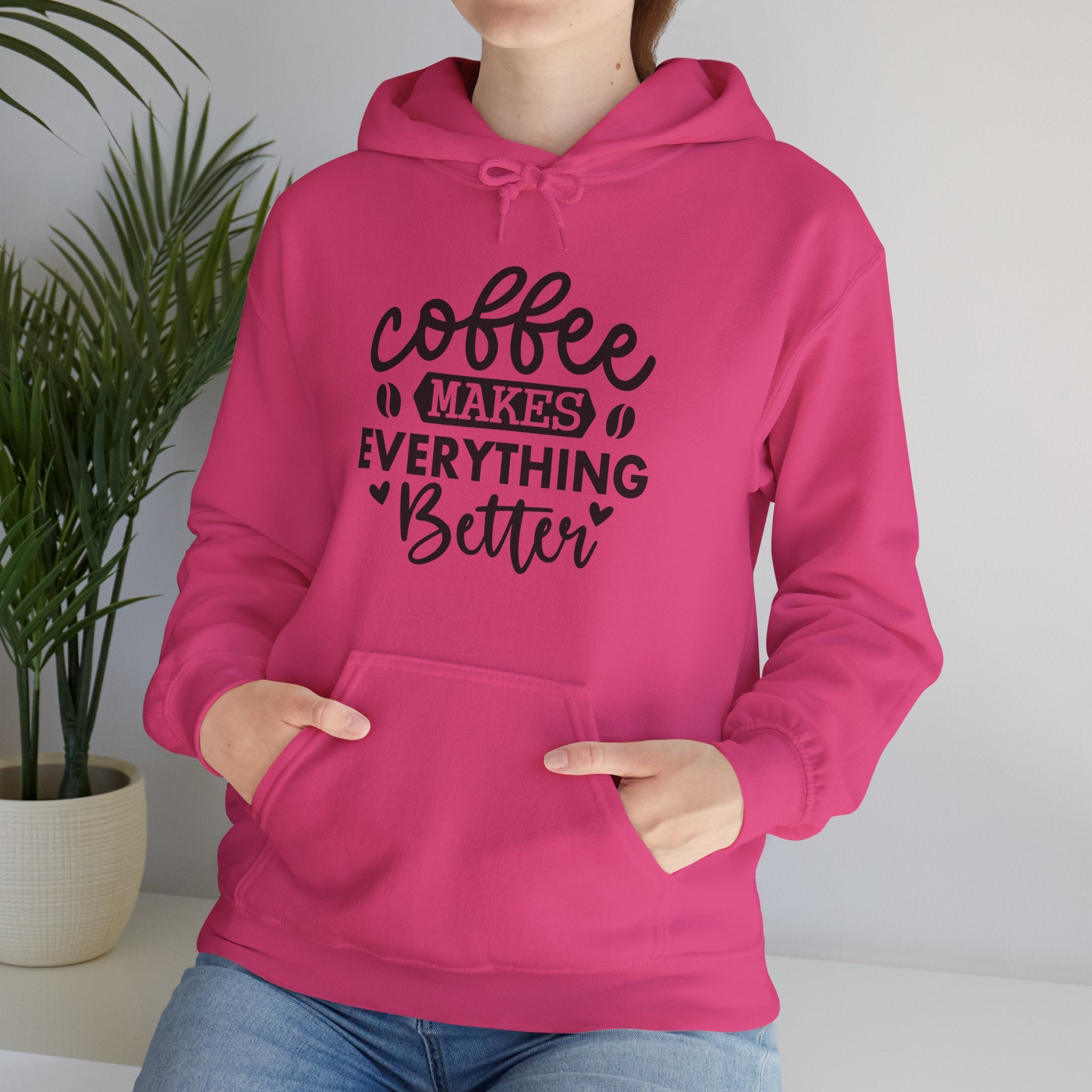 Coffee Makes Everything Better Hoodie, Unisex Hooded Sweatshirt for Coffee Lovers