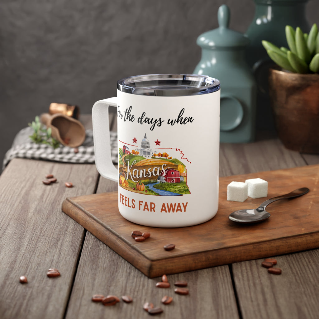 Kansas feels far away Insulated Coffee Mug, Missing Kansas Coffee tumbler, Homesick Mug
