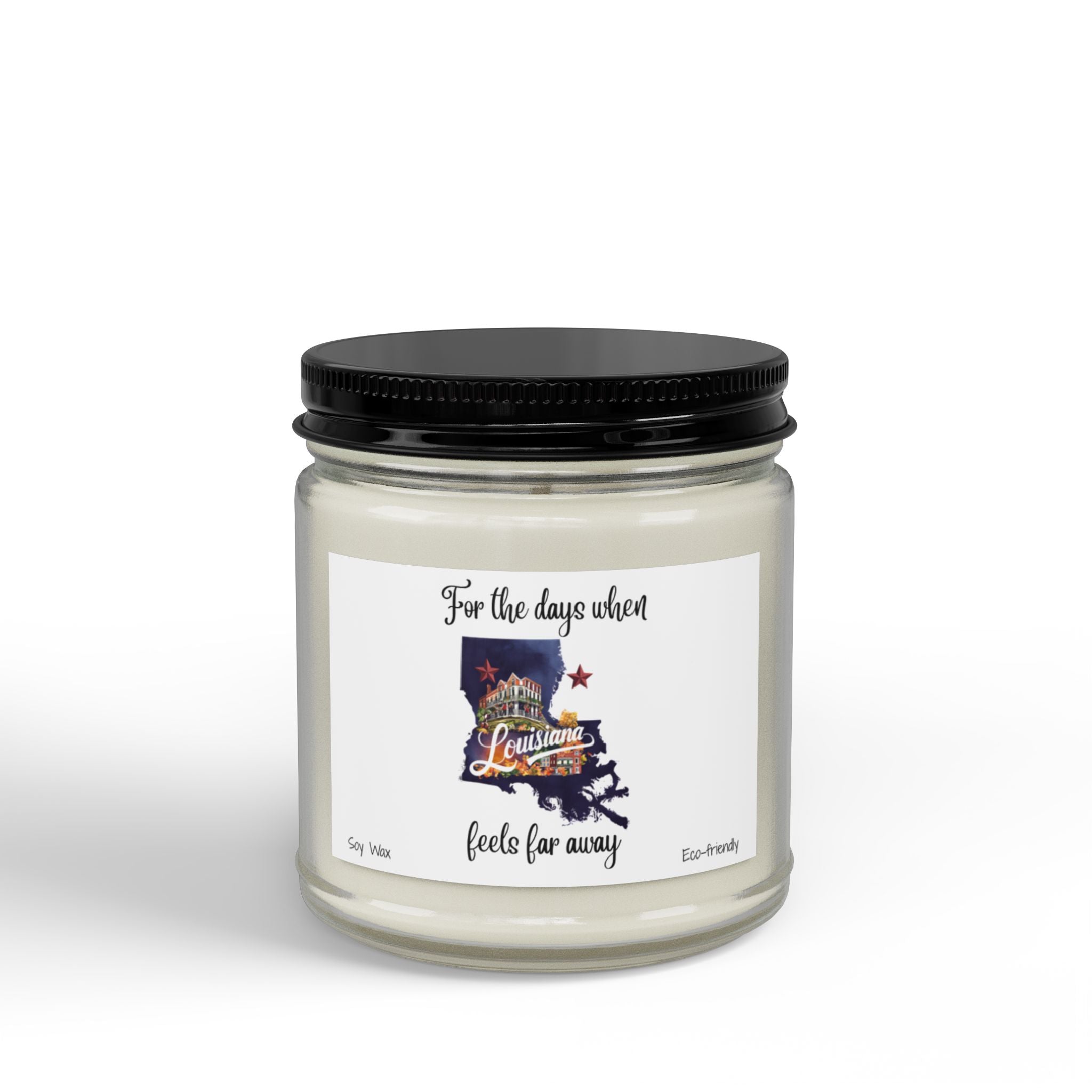 For the days when Louisiana feels far away, Homesick Louisiana Gift, State Candle,Souvenir, Scented Soy Candles Black Lid, Eco-friendly Gift