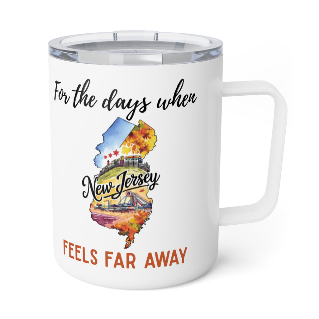 New Jersey feels far away Insulated Coffee Mug, Missing New Jersey Coffee tumbler, Homesick Mug