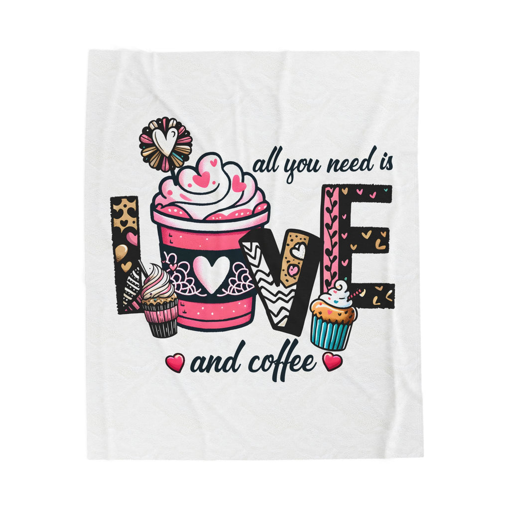 All you need is Love and Coffee Velveteen Plush Blanket, Coffee Lovers Plush Blanket