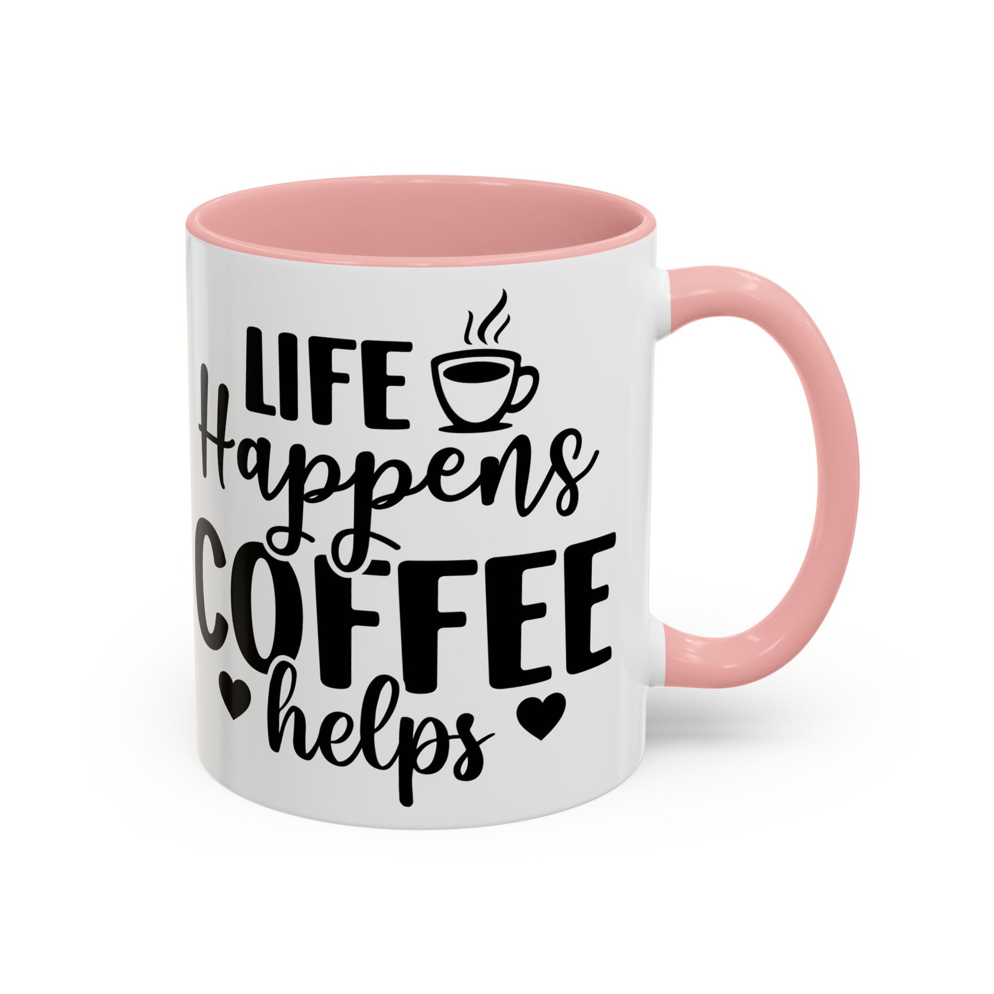 Life Happens Coffee Helps Coffee Mug