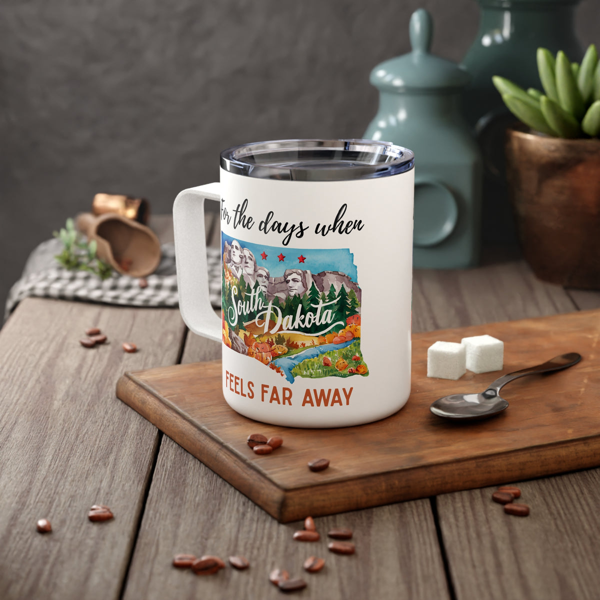 South Dakota feels far away Insulated Coffee Mug, Missing South Dakota Coffee tumbler, Homesick Mug