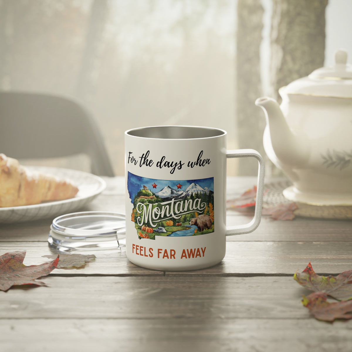 Montana feels far away Insulated Coffee Mug, Missing Montana Coffee tumbler, Homesick Mug