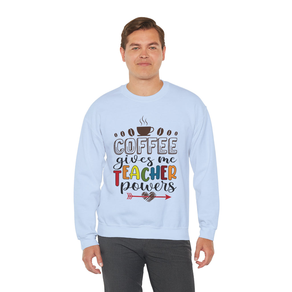 Coffee gives me Teacher Powers Sweatshirt, Teacher Unisex Heavy Blend™ Crewneck Sweatshirt, Teacher Coffee Lovers Sweatshirt