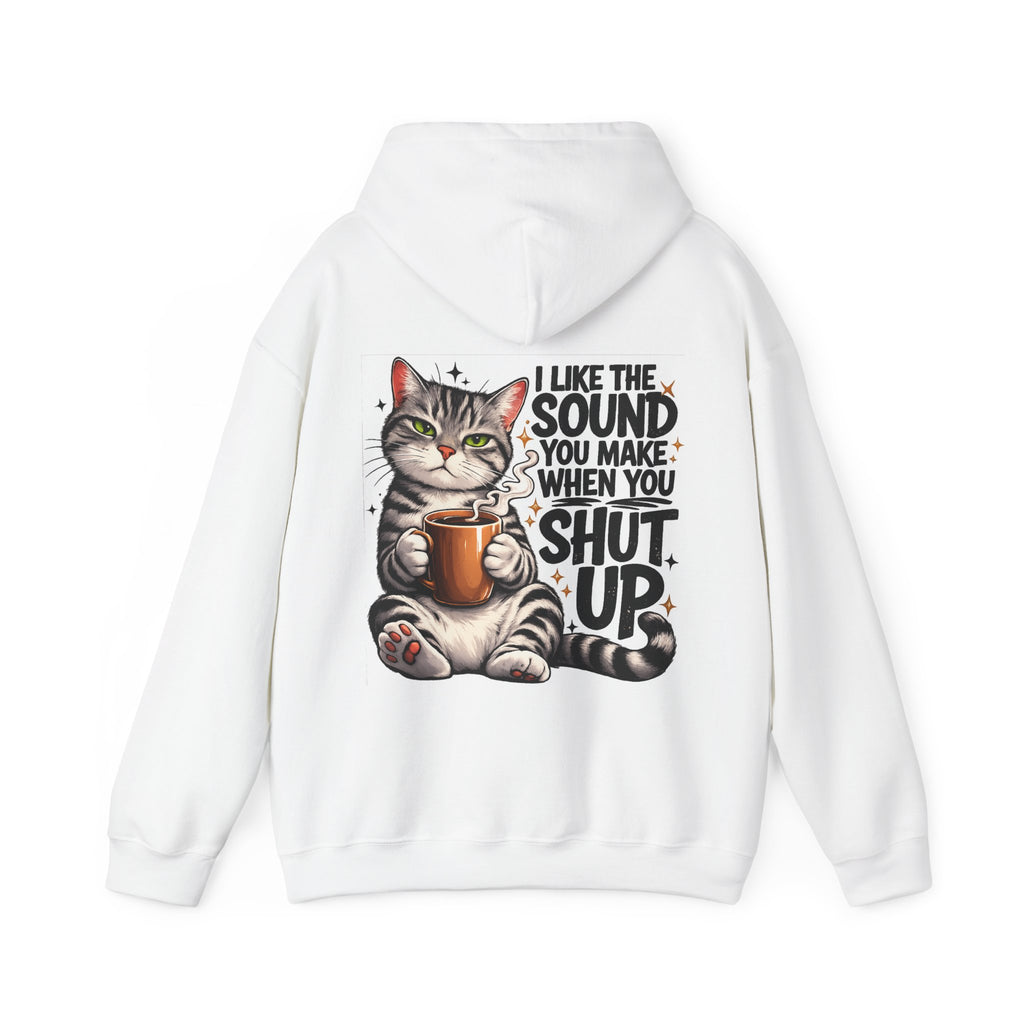 Caffeine Lover Cat Hoodie, I Like the Sound You Make When You Shut Up, Funny Sarcastic Coffee Lover Hoodie