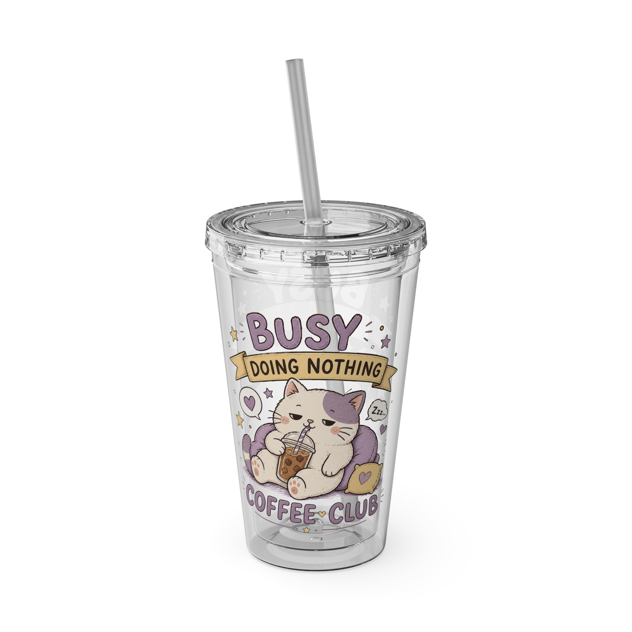 Busy doing nothing Coffee Club Tumbler with Straw 16oz, Coffee Lovers Tumbler