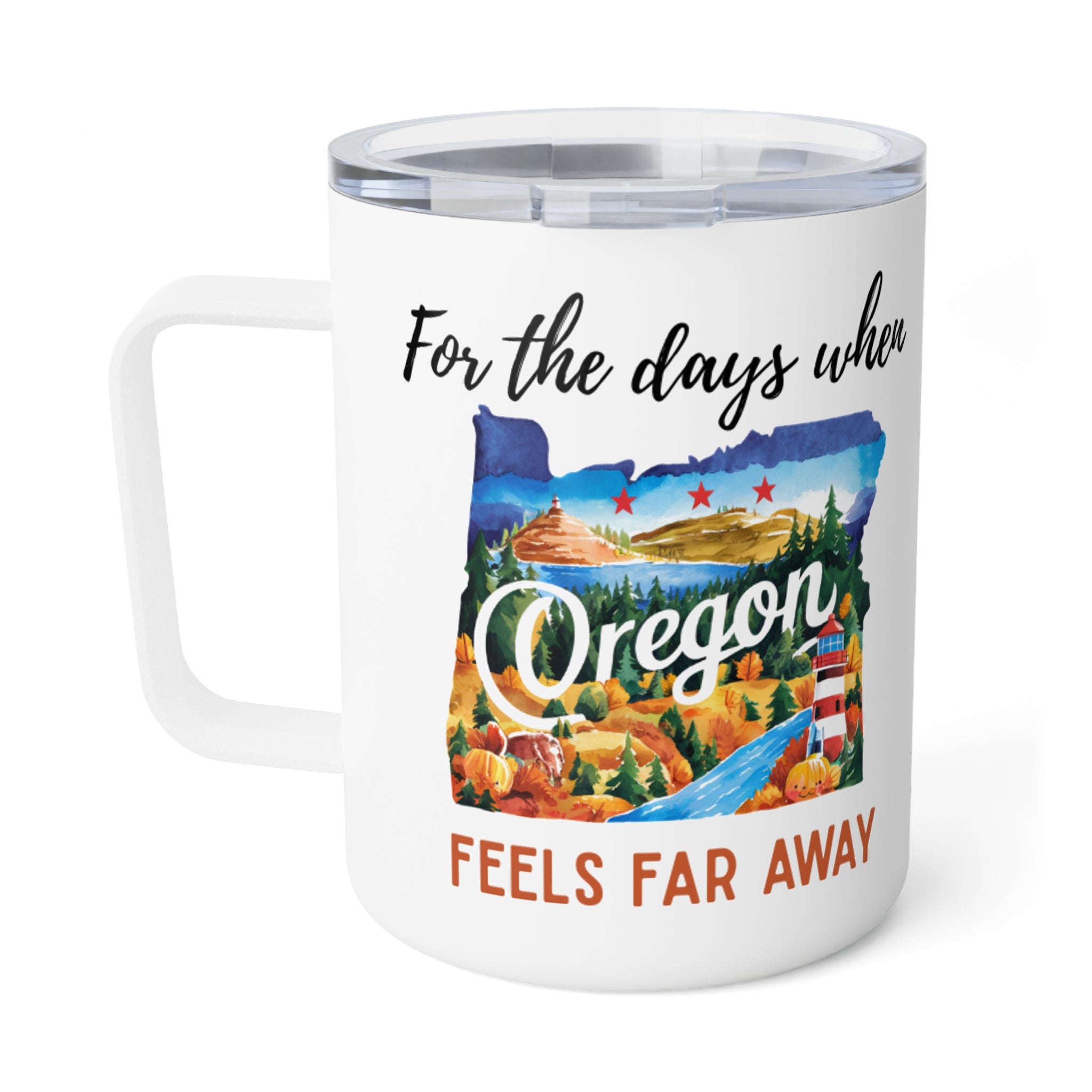 Oregon feels far away Insulated Coffee Mug, Missing Oregon Coffee tumbler, Homesick Oregon Mug