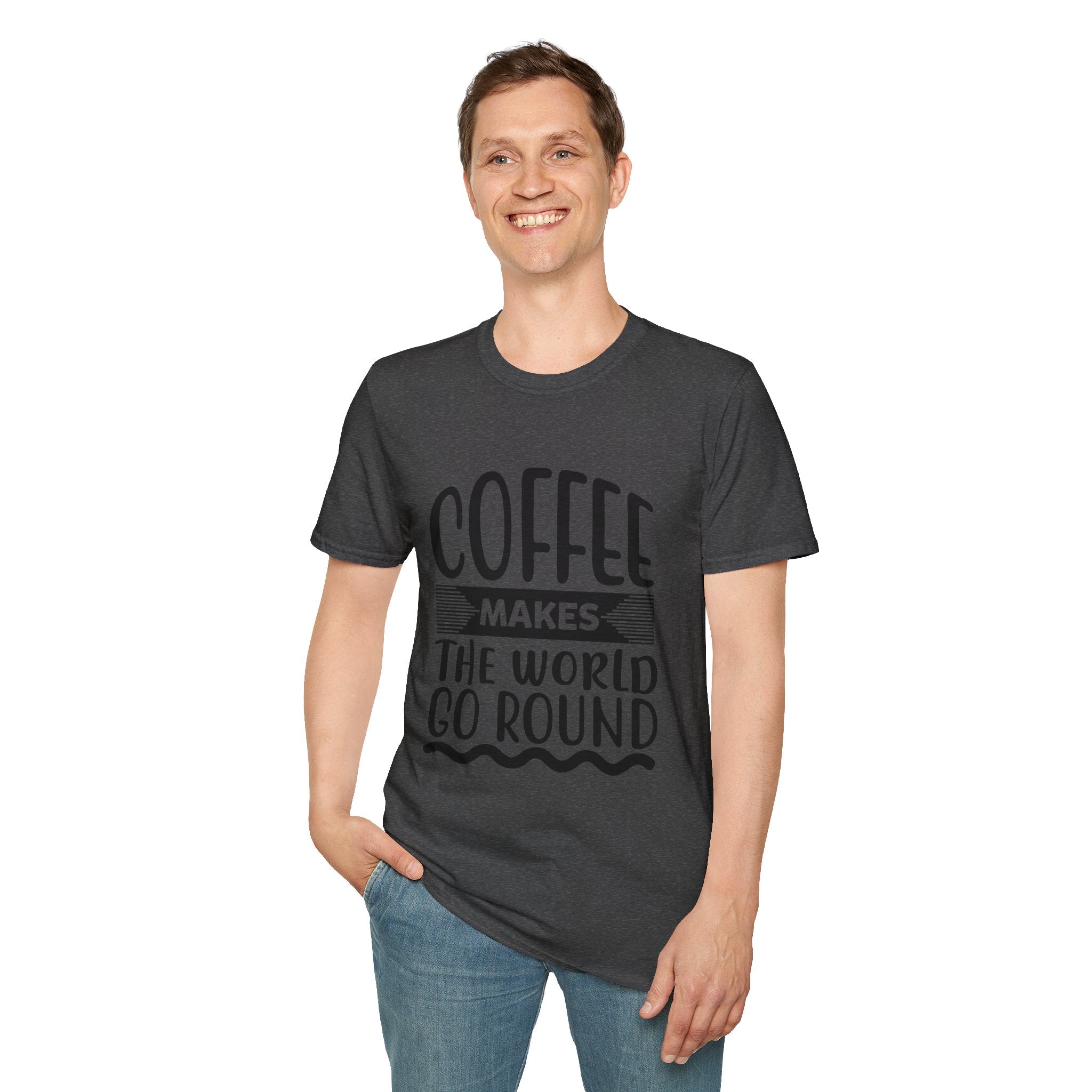 Coffee makes the World go Round Unisex T-Shirt, Funny Coffee Sayings Tee, Coffee Lovers T-Shirt