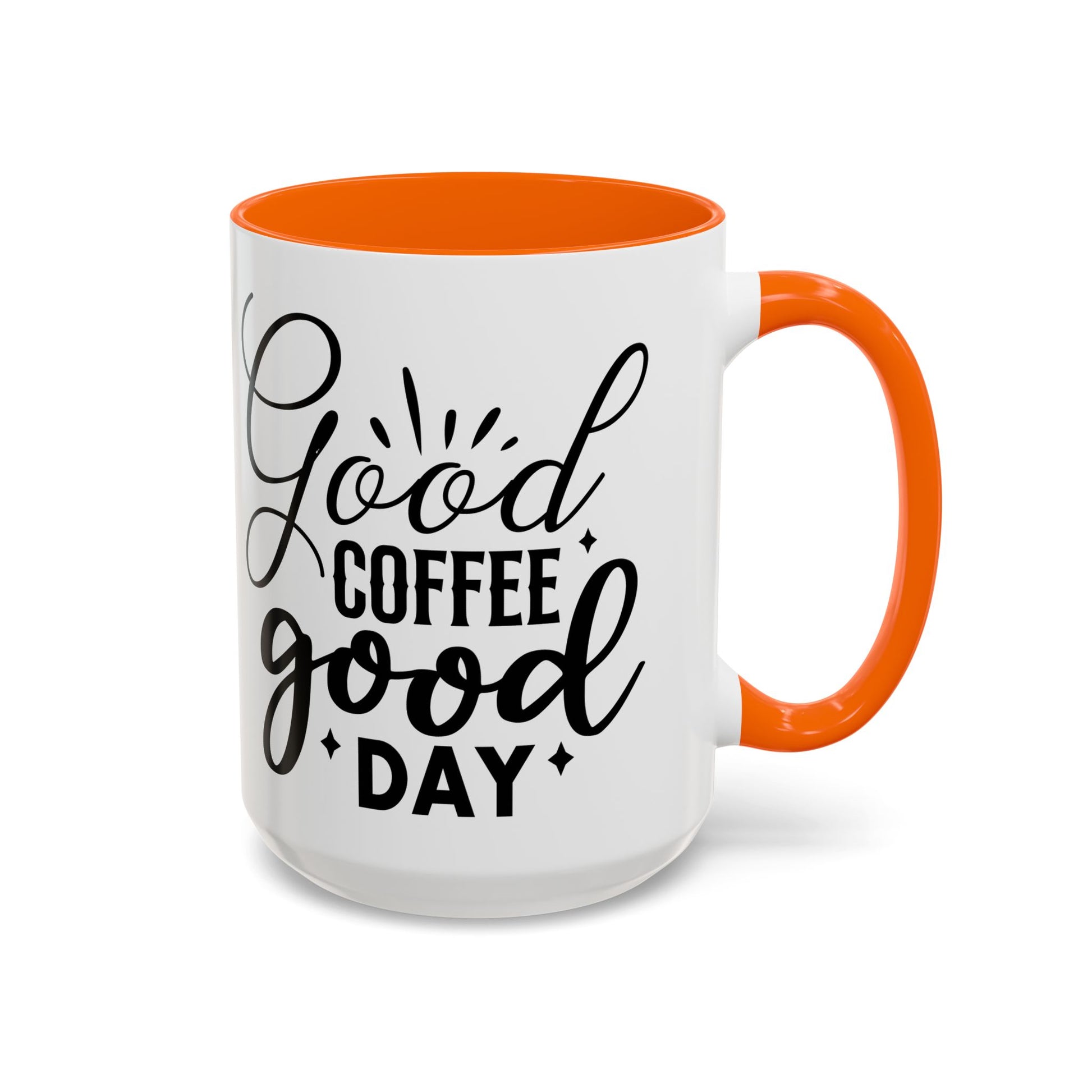 Good Coffee Good Day Coffee Mug