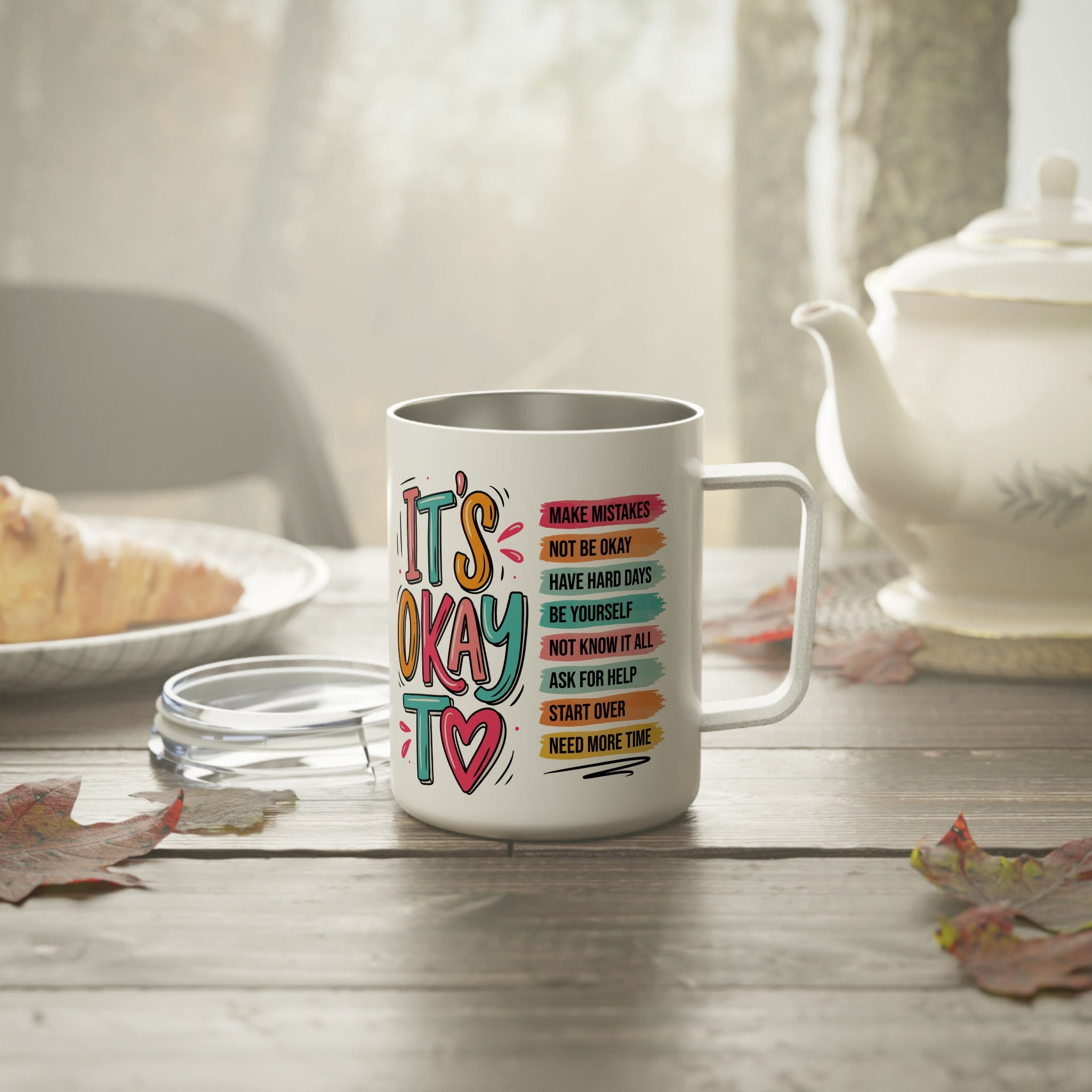 It's Okay to Insulated Coffee Mug, Mental Health Awareness Quote Cup