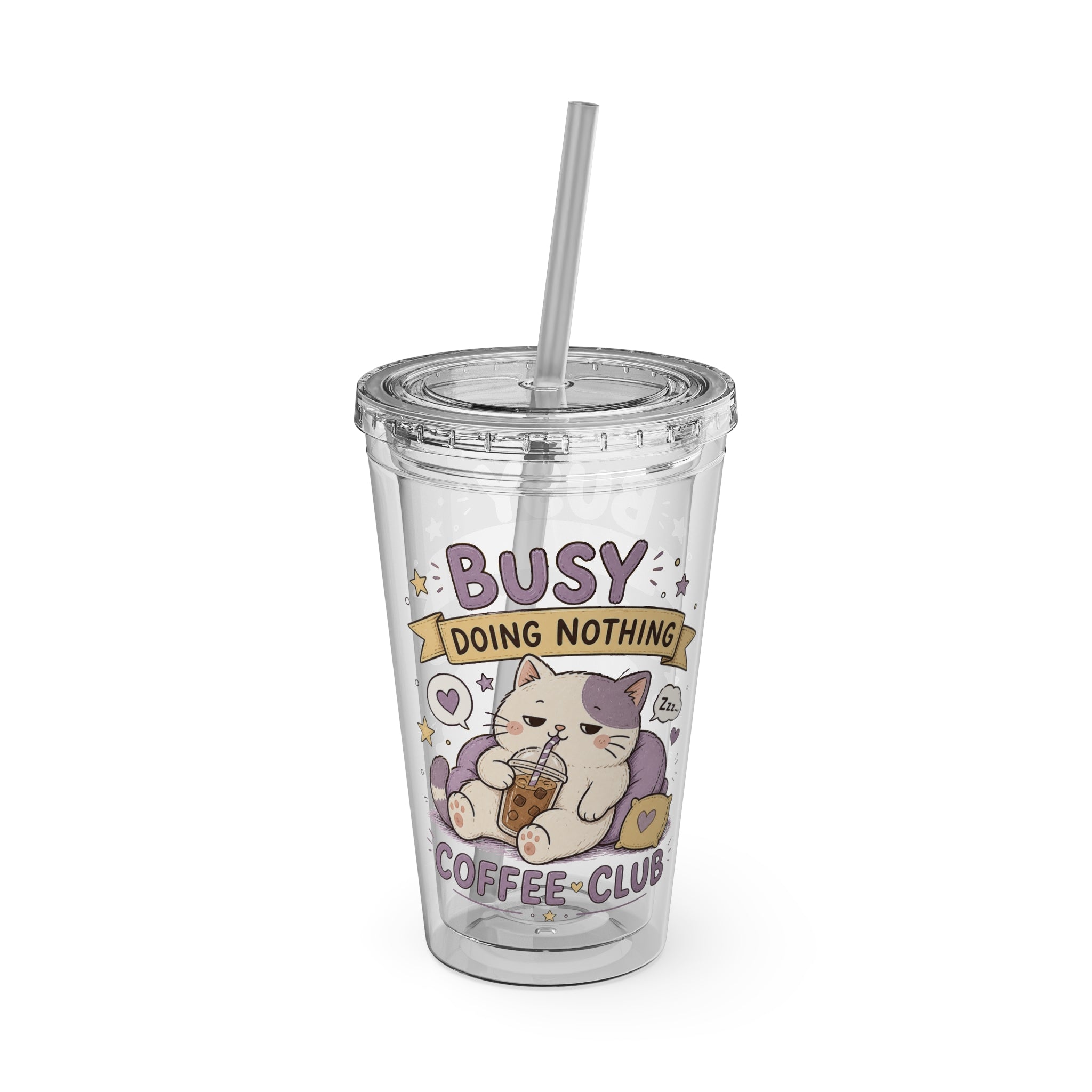 Busy doing nothing Coffee Club Tumbler with Straw 16oz, Coffee Lovers Tumbler