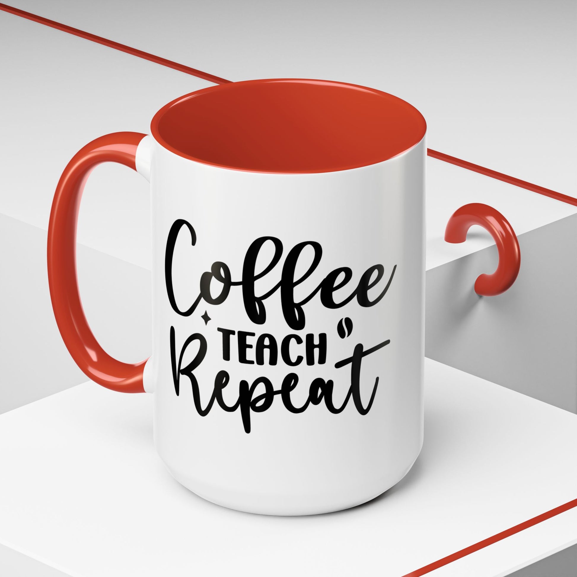 Coffee Teach Repeat Coffee Mug