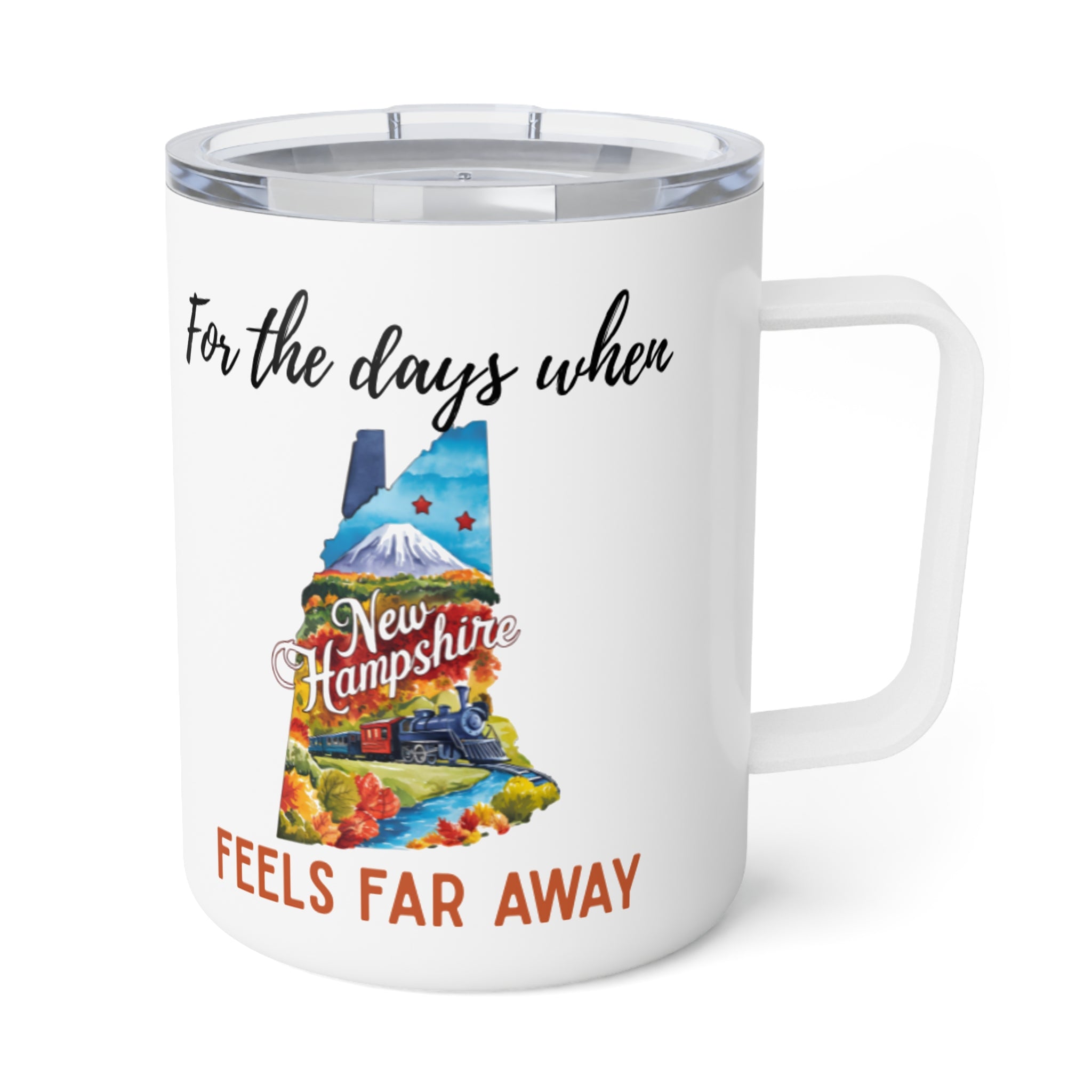 New Hampshire feels far away Insulated Coffee Mug, Missing New Hampshire Coffee tumbler, Homesick Mug