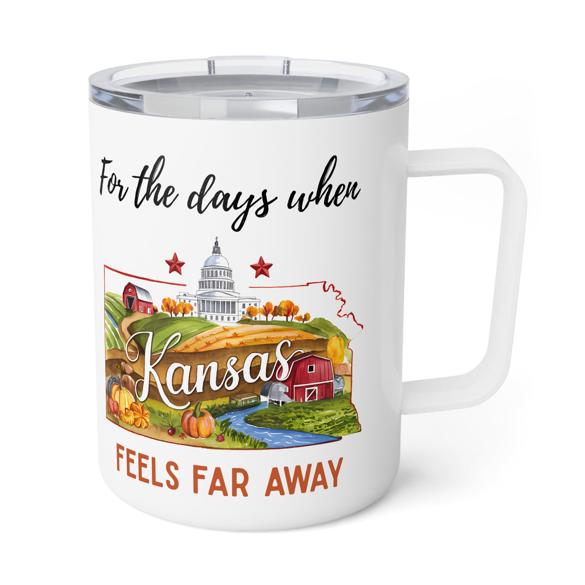 Kansas feels far away Insulated Coffee Mug, Missing Kansas Coffee tumbler, Homesick Mug