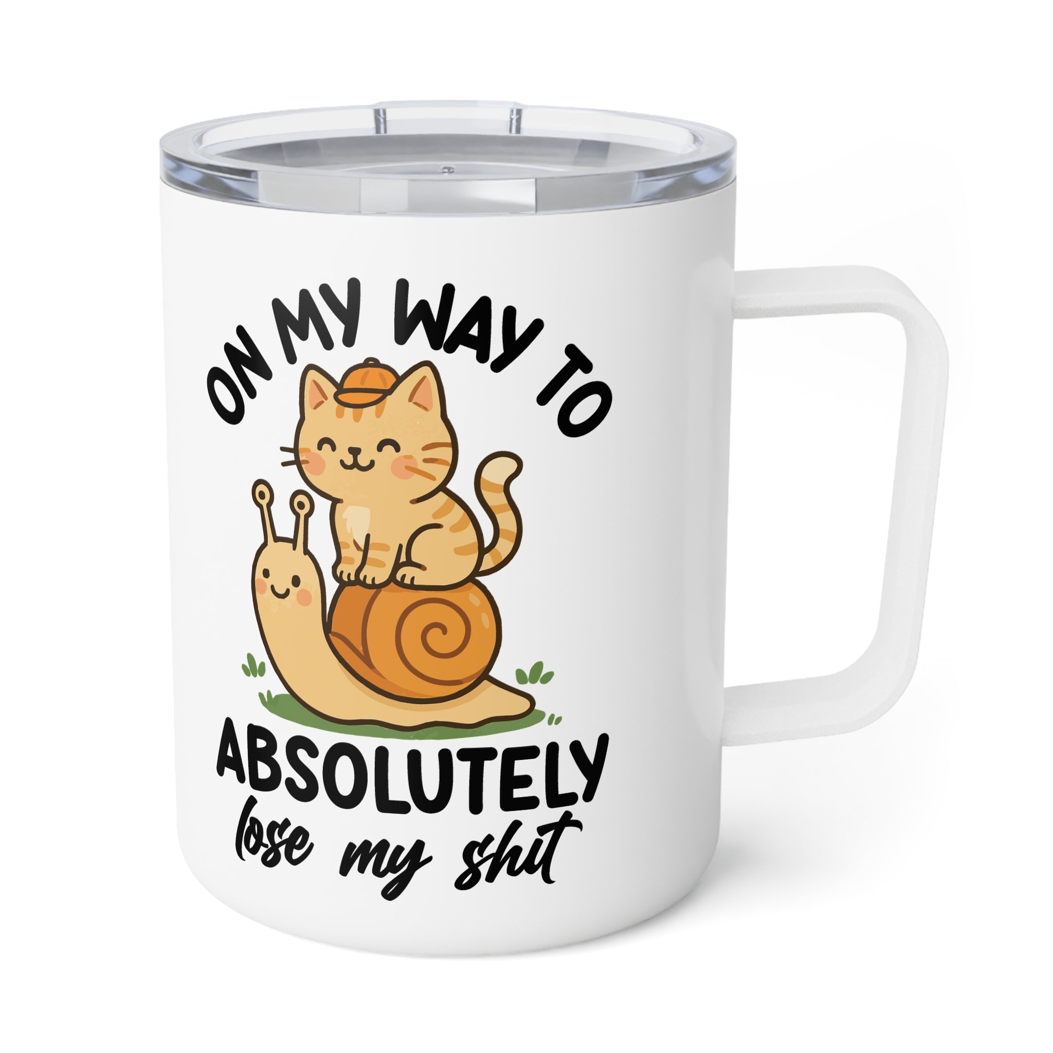 Sarcastic Insulated Travel Coffee Mug, On my way to Absolutely lose my shit Travel Mug for Coffee Lovers, Snail & Cat Sarcastic Quote Cup, Caffeine Lover Gift Mug, 10oz