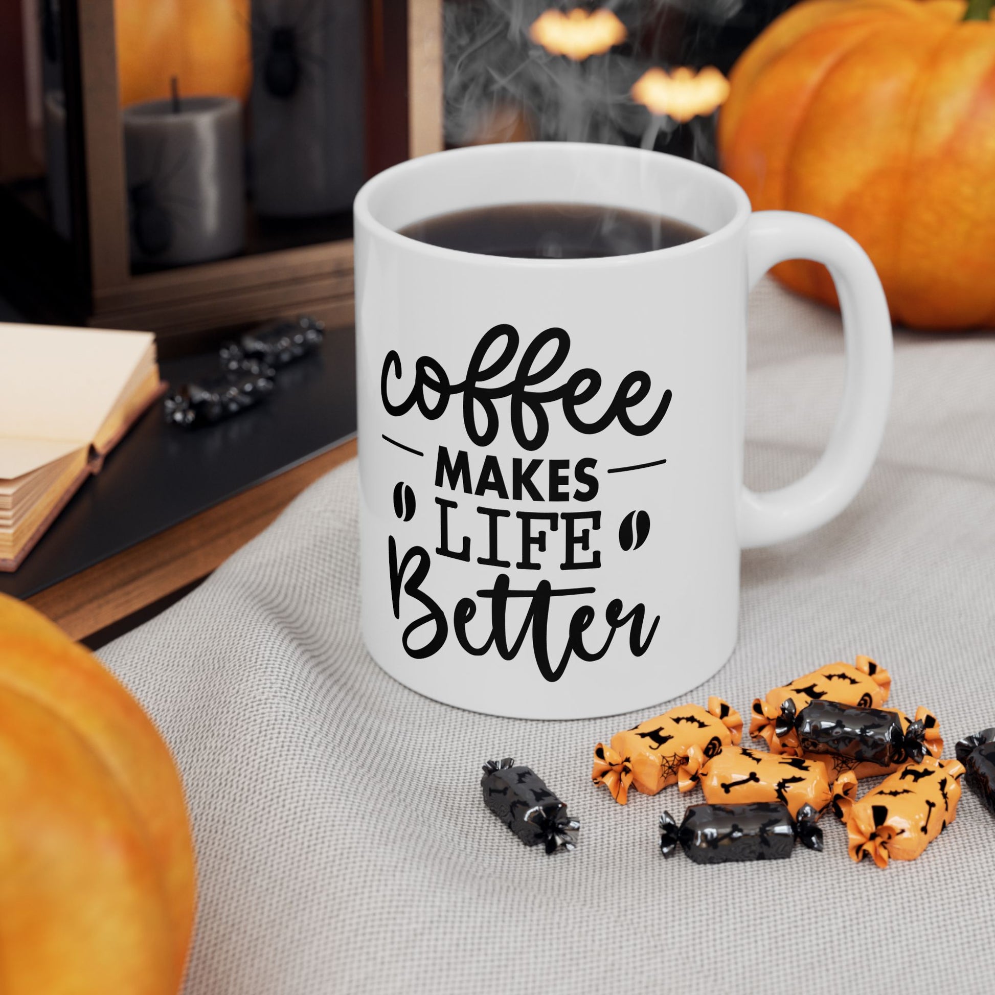 Coffee makes Life Better Ceramic Mug 11oz, Coffee Lovers Mug, Mug for him, Mug for her