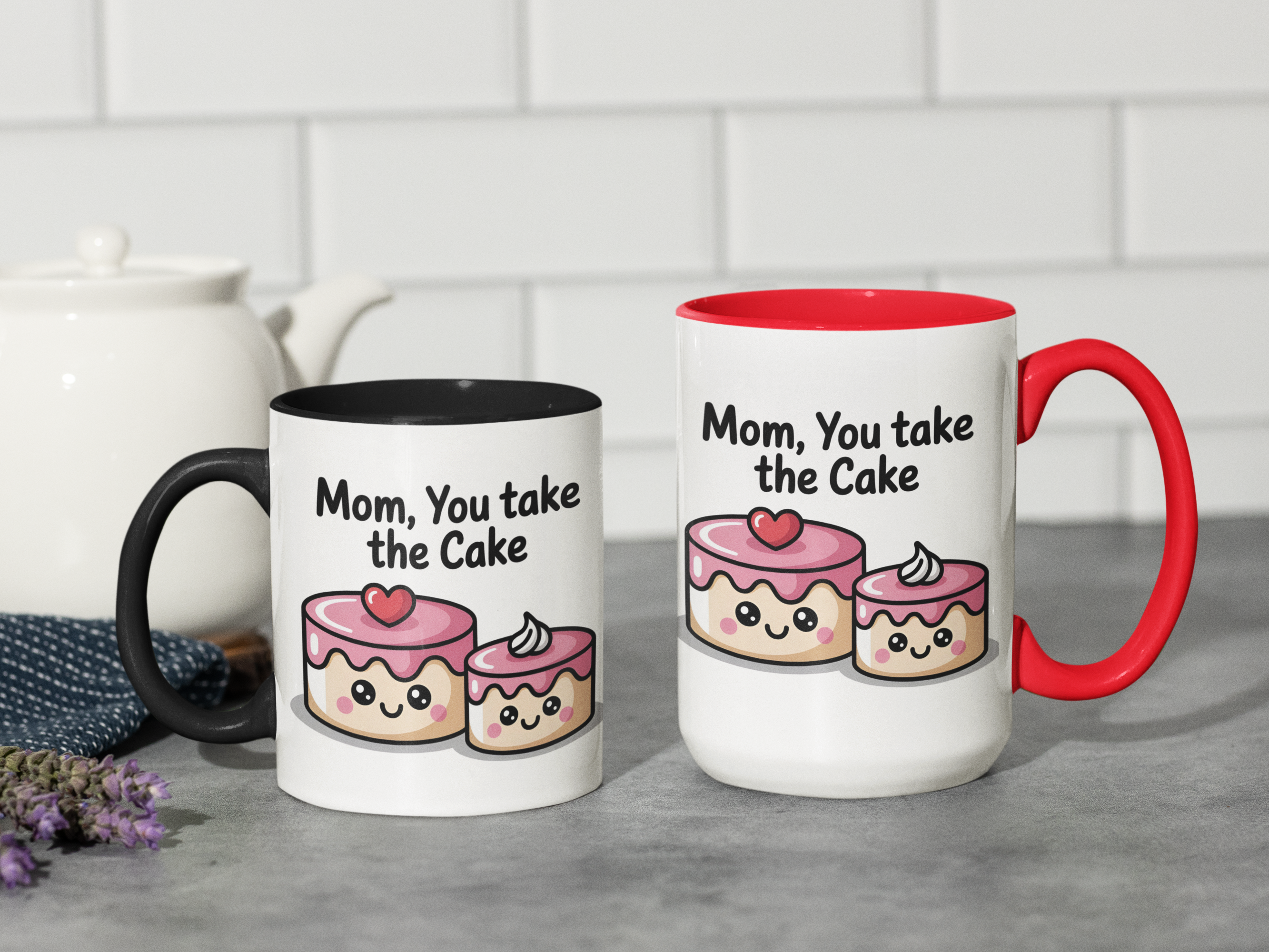 Mother's Day Coffee Mug, Mom you take the Cake Coffee Mug 11 and 15 oz