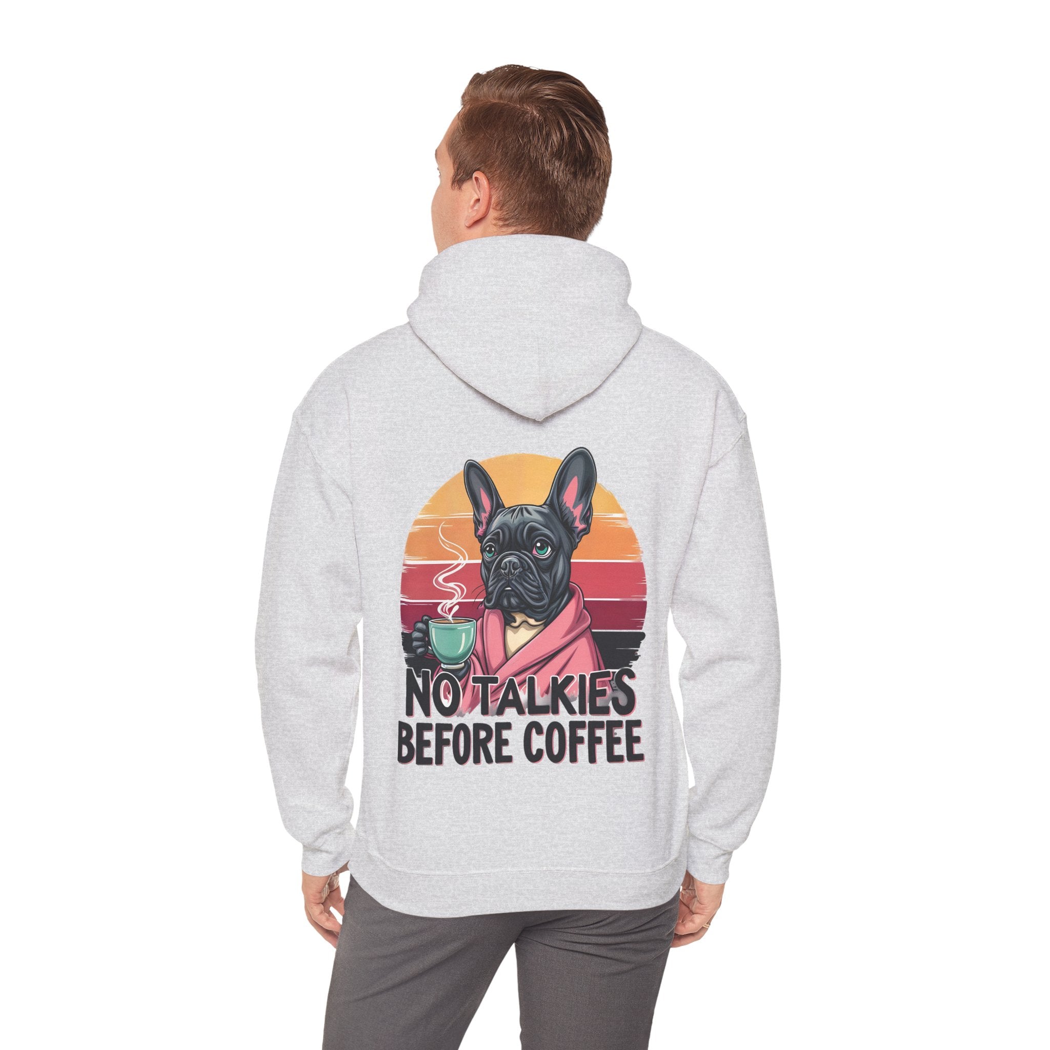 No Talkies Before Coffee Hoodie, Coffee and Dog Lovers Hoodie, Funny Sarcastic Hoodie