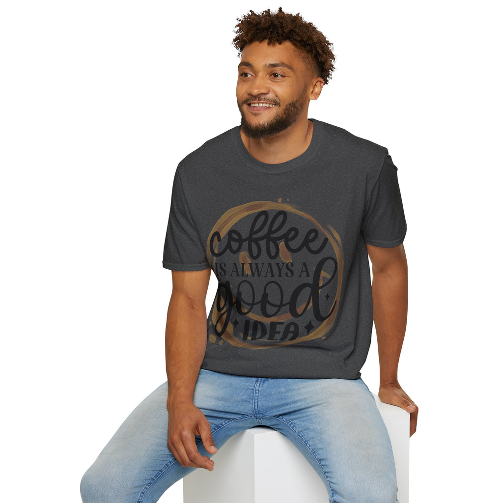 Coffee is always a good idea Softstyle T-Shirt, T-Shirt for Coffee Lovers, Cute T-Shirt, Gift for him for her, Coffee Unisex T-Shirt