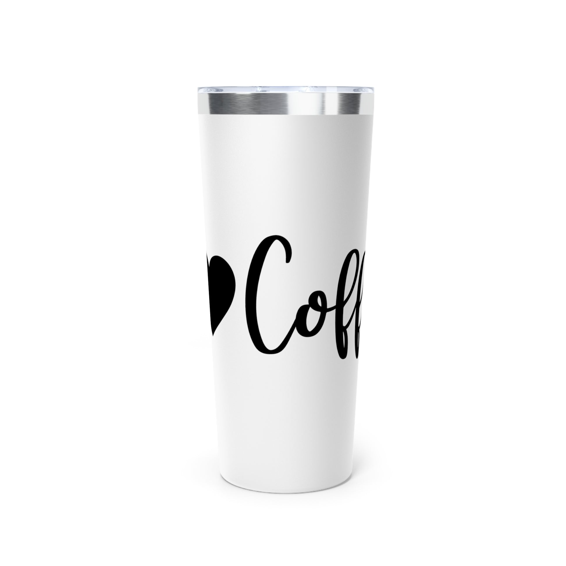 I Love Coffee - Vacuum Insulated Tumbler - 22oz.