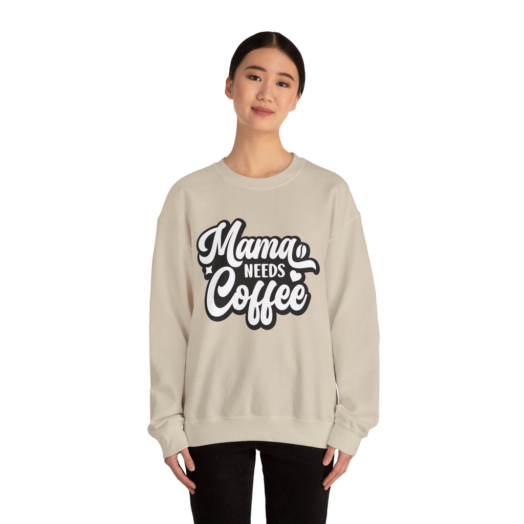 Mama needs Coffee Sweatshirt, Coffee Lovers Crewneck Sweatshirt