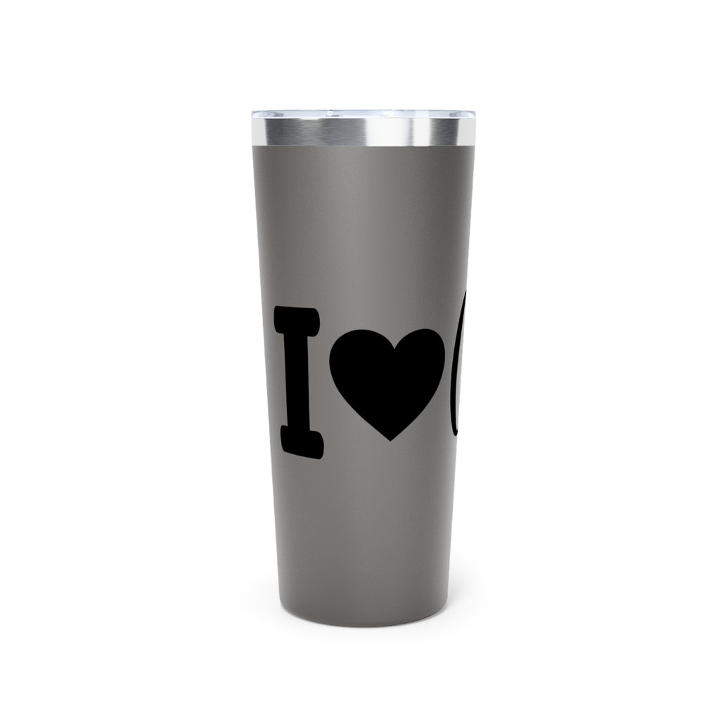 I Love Coffee - Vacuum Insulated Tumbler - 22oz.