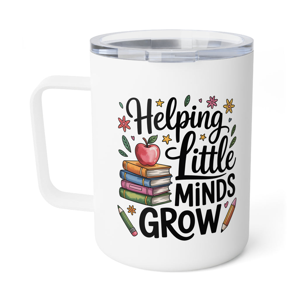 Helping Little Minds Grow Insulated Coffee Mug, 10oz, Travel Coffee Mug