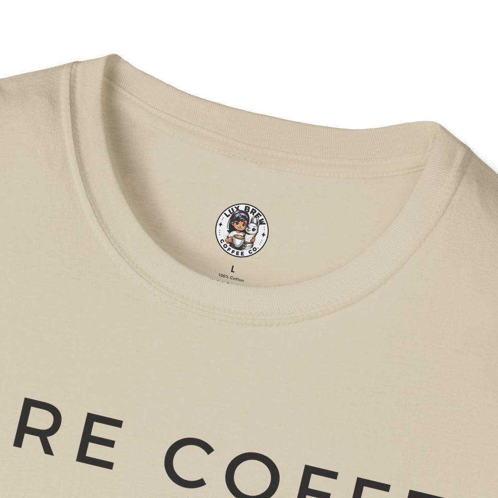 More Coffee XOXO Cute Chick Unisex Softstyle T-Shirt