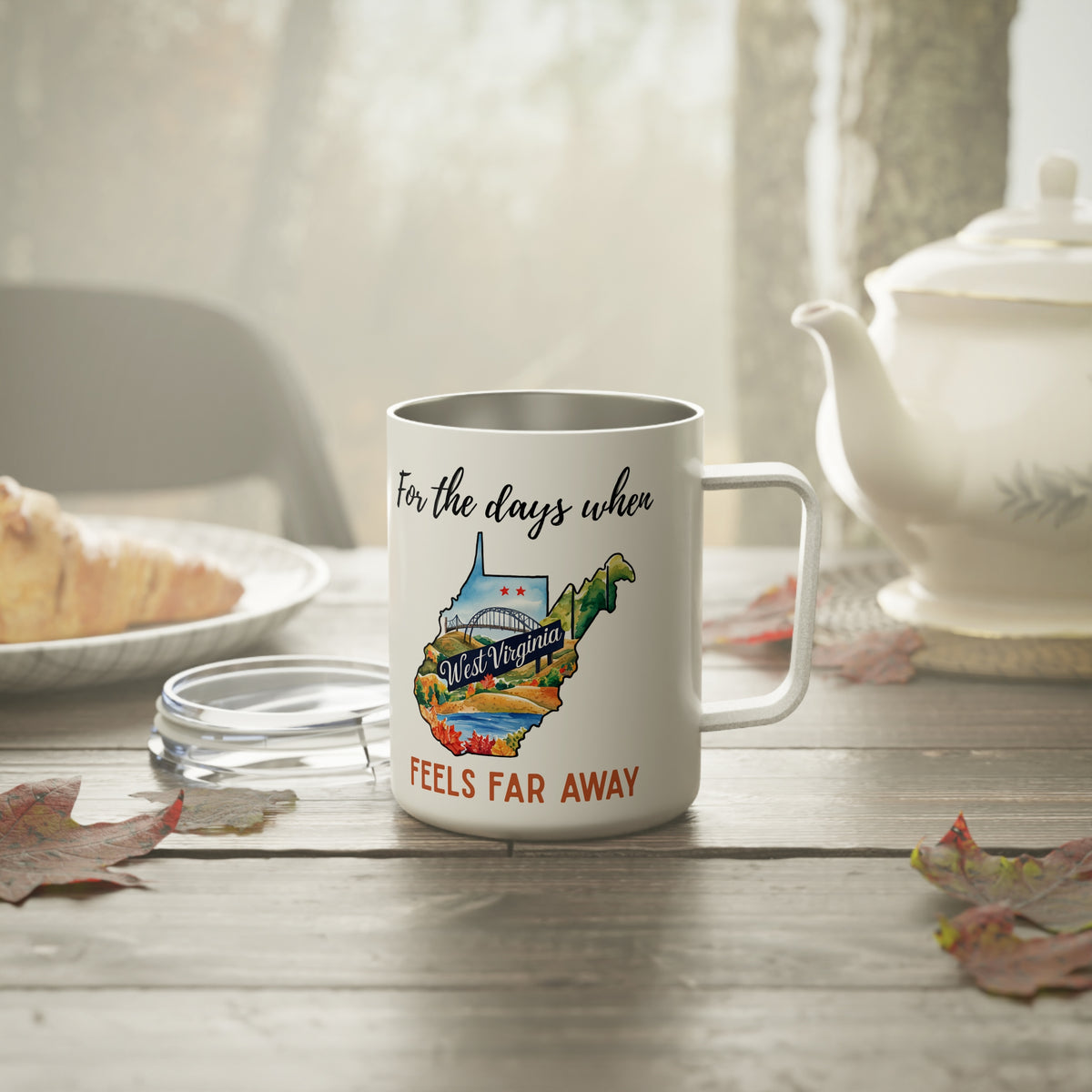 West Virginia feels far away Insulated Coffee Mug, Missing West Virginia Coffee tumbler, Homesick Mug