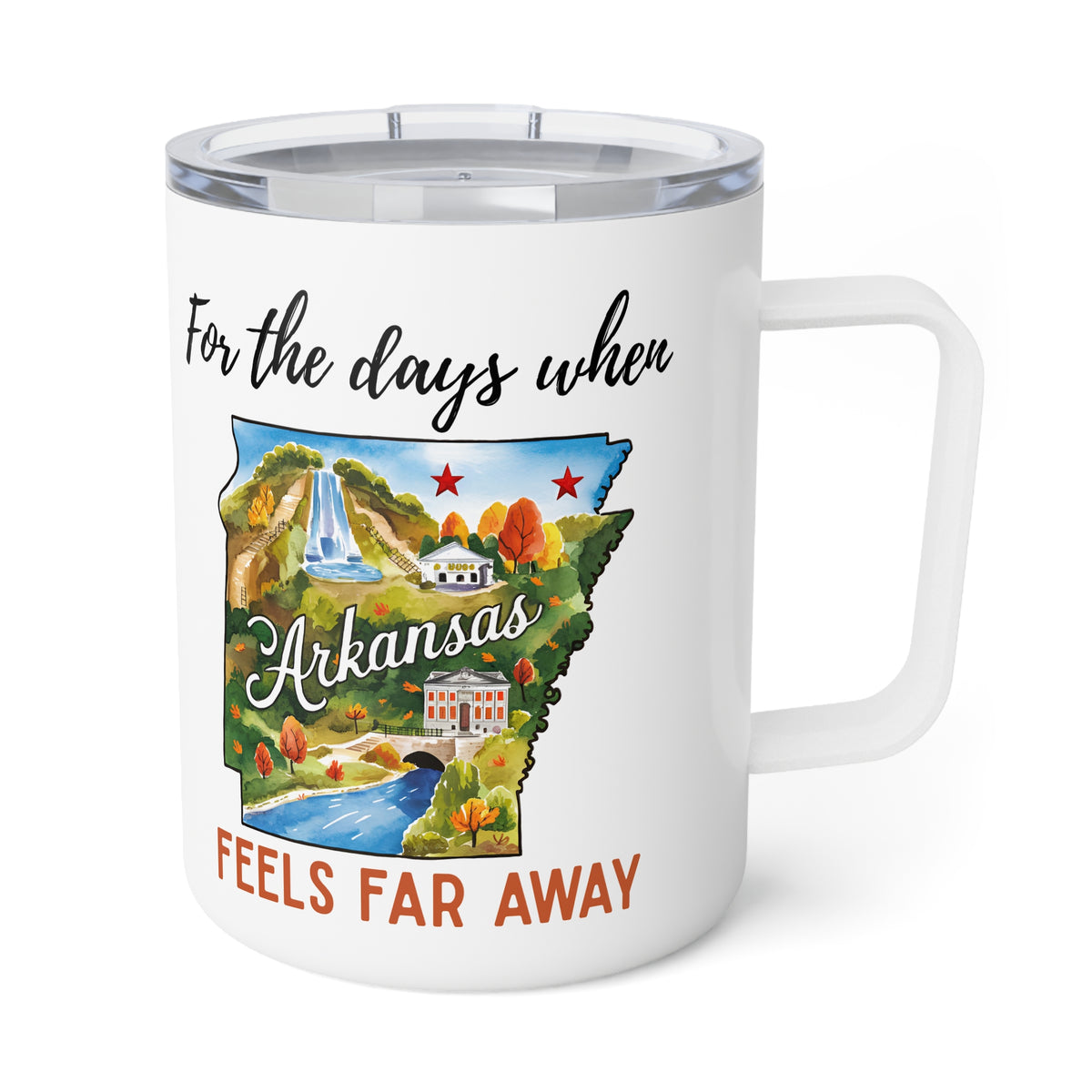 Arkansas feels far away Insulated Coffee Mug, Missing Arkansas Coffee tumbler, Homesick Mug