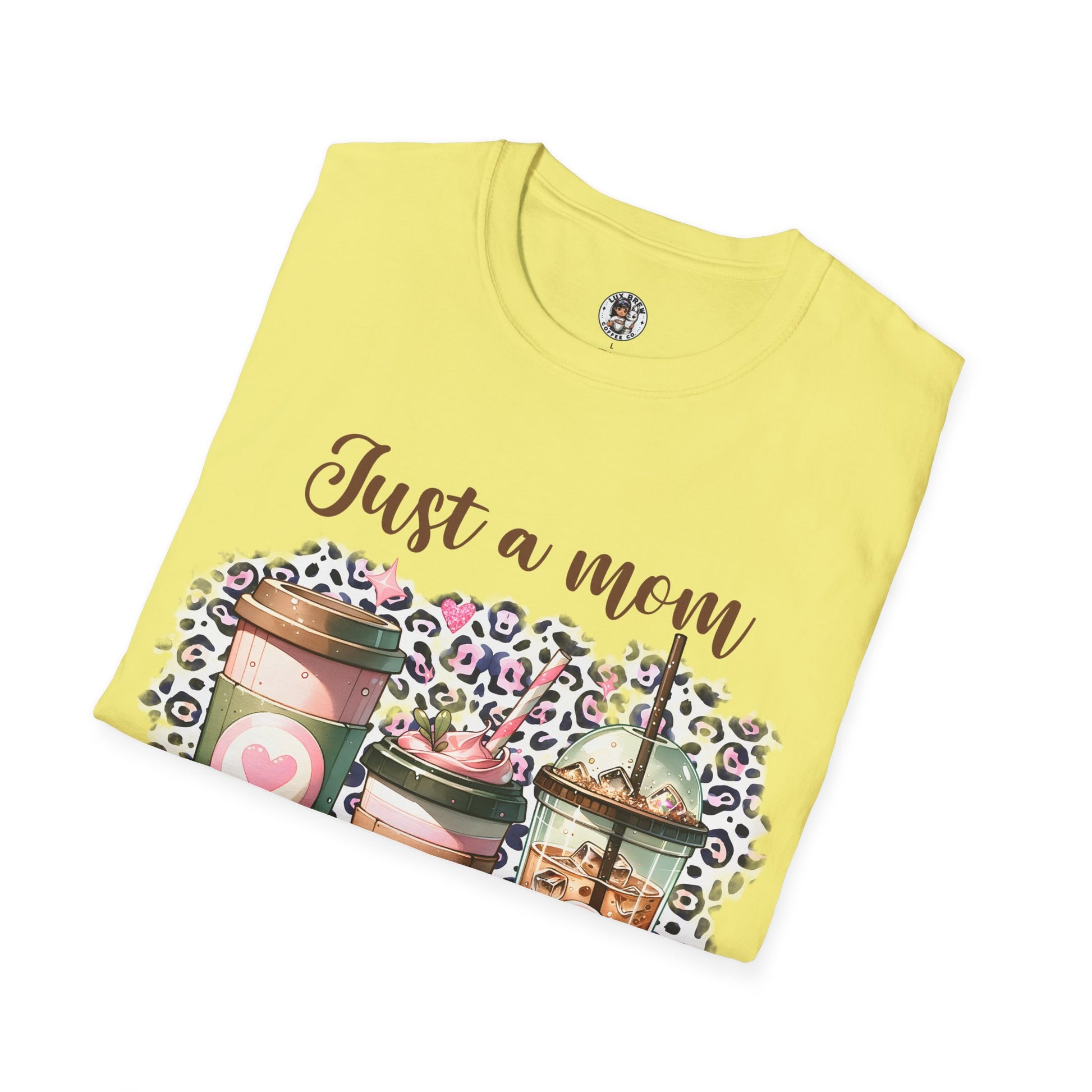 Just a mom who loves iced coffee T-Shirt, Coffee Lovers Softstyle T-Shirt
