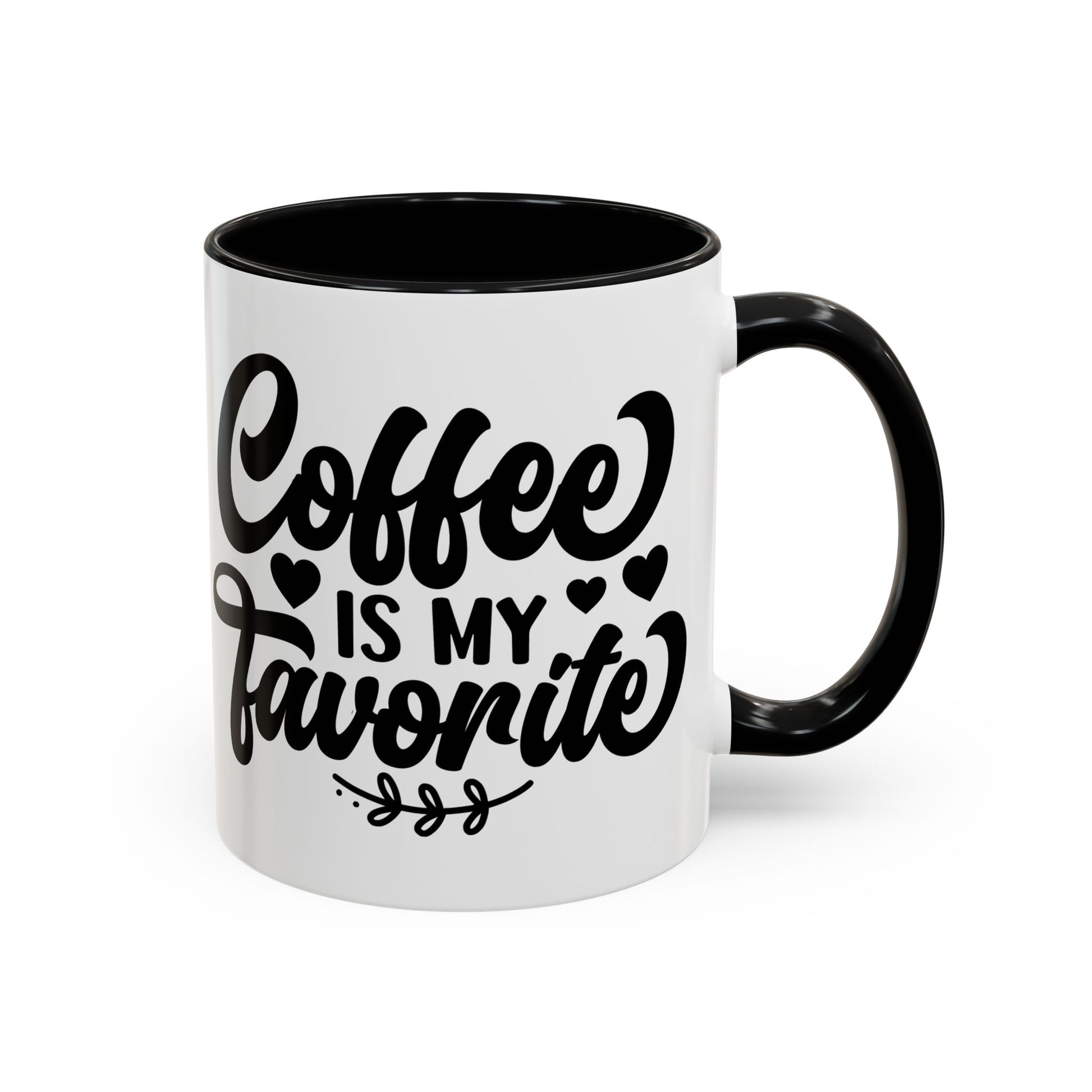 Coffee is My Favorite Coffee Mug