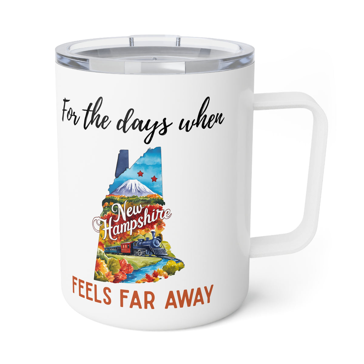 New Hampshire feels far away Insulated Coffee Mug, Missing New Hampshire Coffee tumbler, Homesick Mug