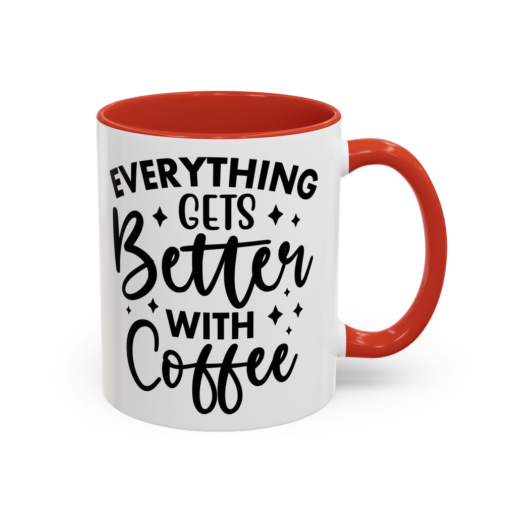 Everything Gets Better with Coffee