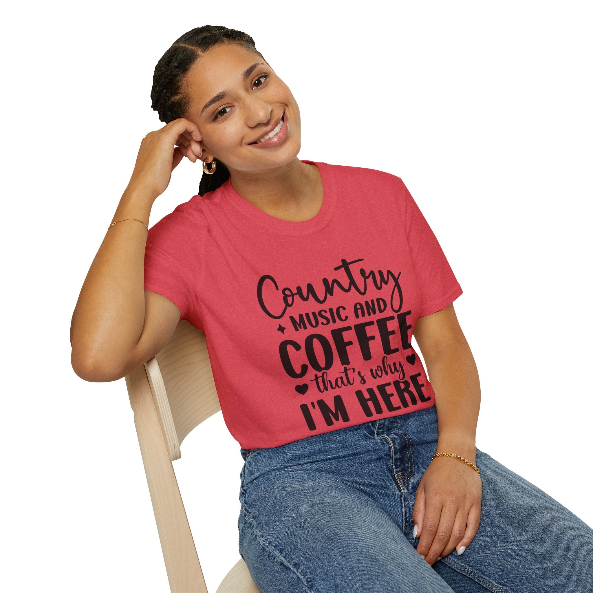 Country Music and Coffee That's Why I'm here