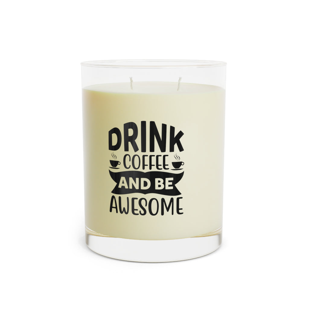 Drink Coffee and be Awesome for Coffee Lovers, Aromatherapy