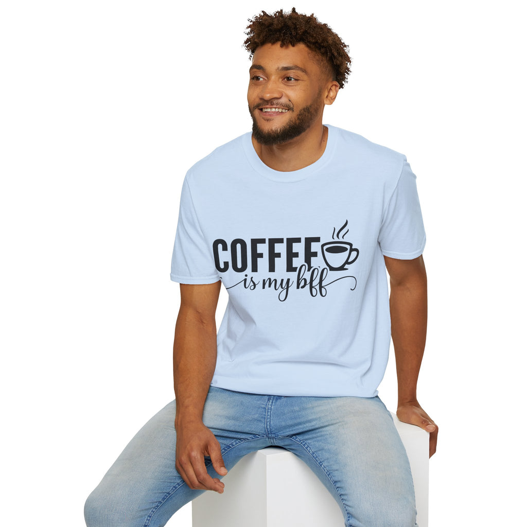 Coffee is My Bff Unisex T-Shirt, T-Shirt for Coffee Lovers