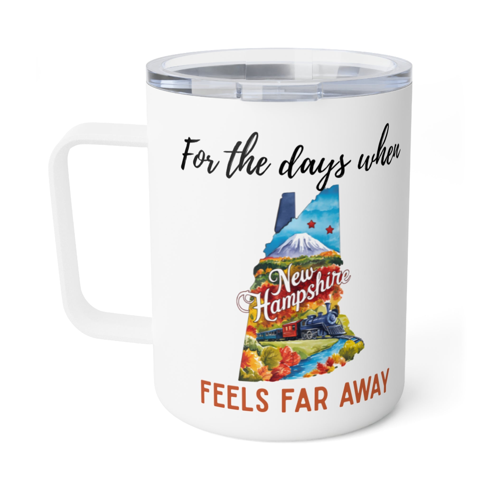 New Hampshire feels far away Insulated Coffee Mug, Missing New Hampshire Coffee tumbler, Homesick Mug
