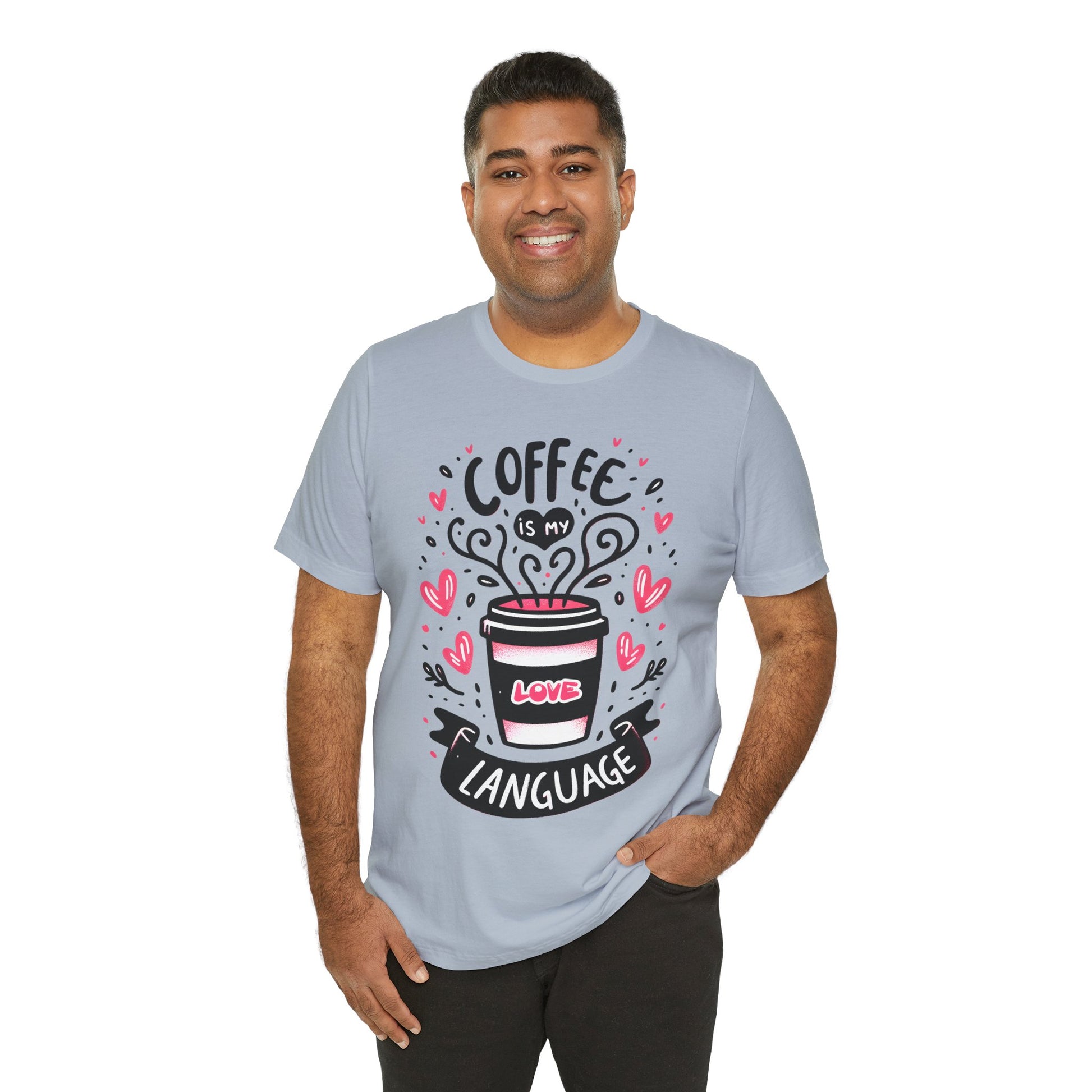 Coffee is my Love Language T-Shirt, Coffee Lovers T-Shirt, Unisex Coffee Lovers T-Shirt
