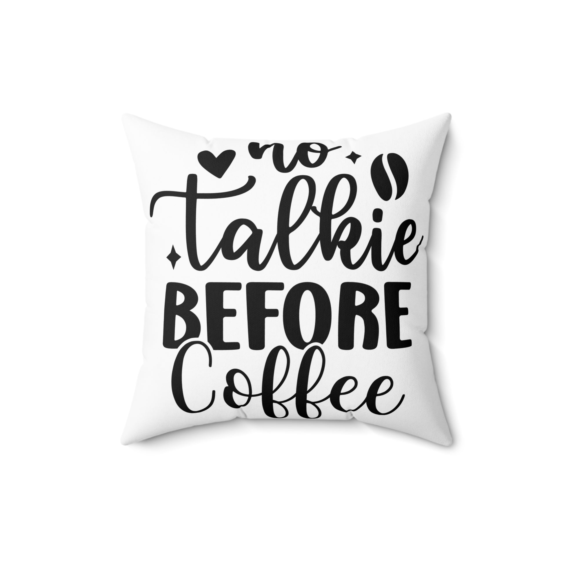 No Talkie Before Coffee Pillow